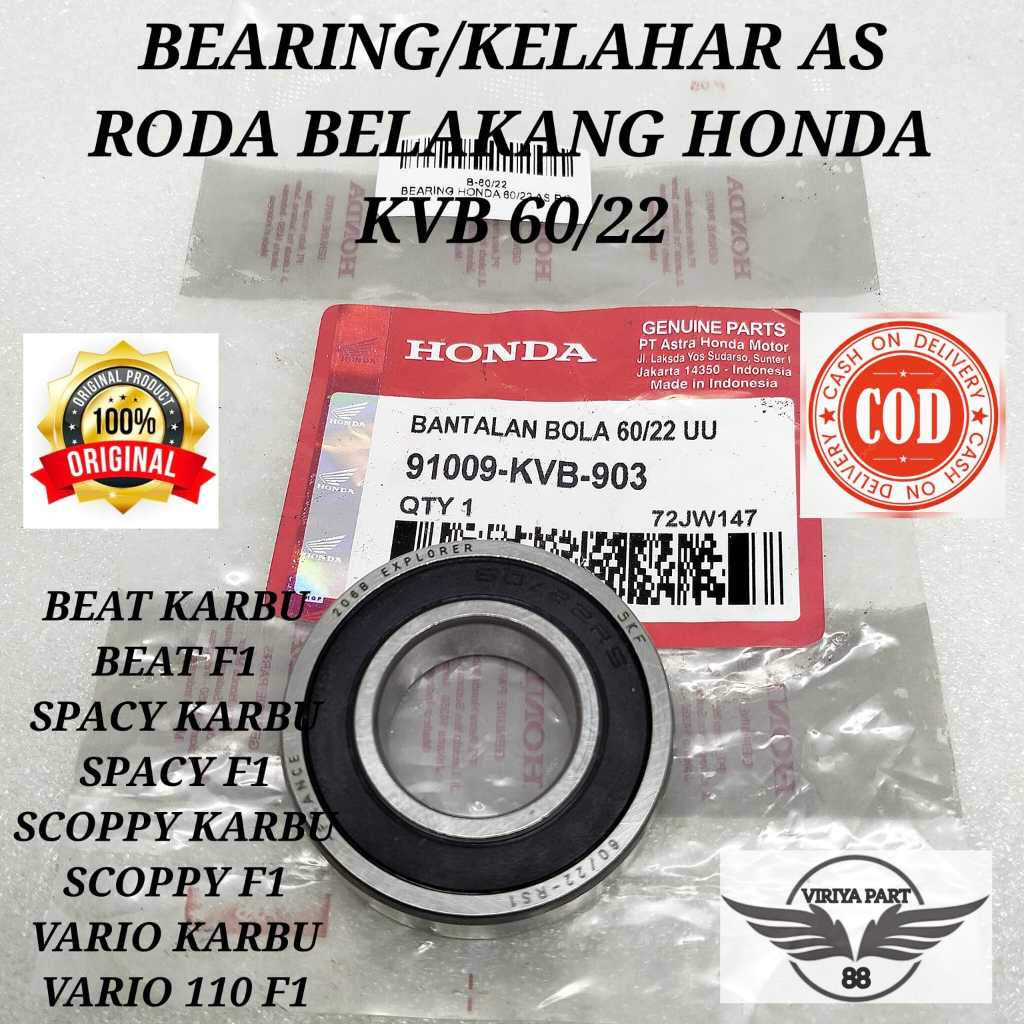 KELAHAR BEARING AS RODA BELAKANG 60/22 HONDA AHM KVB KUALITAS ASLI ORIGINAL HONDA AHM DIJAMIN AWET D