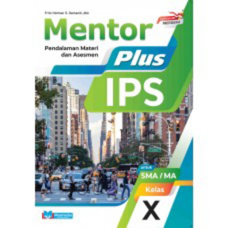 

BUKU MASMEDIA SMA MENTOR PLUS IPS KELAS X K-MERDEKA