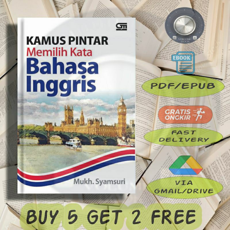 

KAMUS PINTAR Memilih Kata Bahasa Inggris - Volume