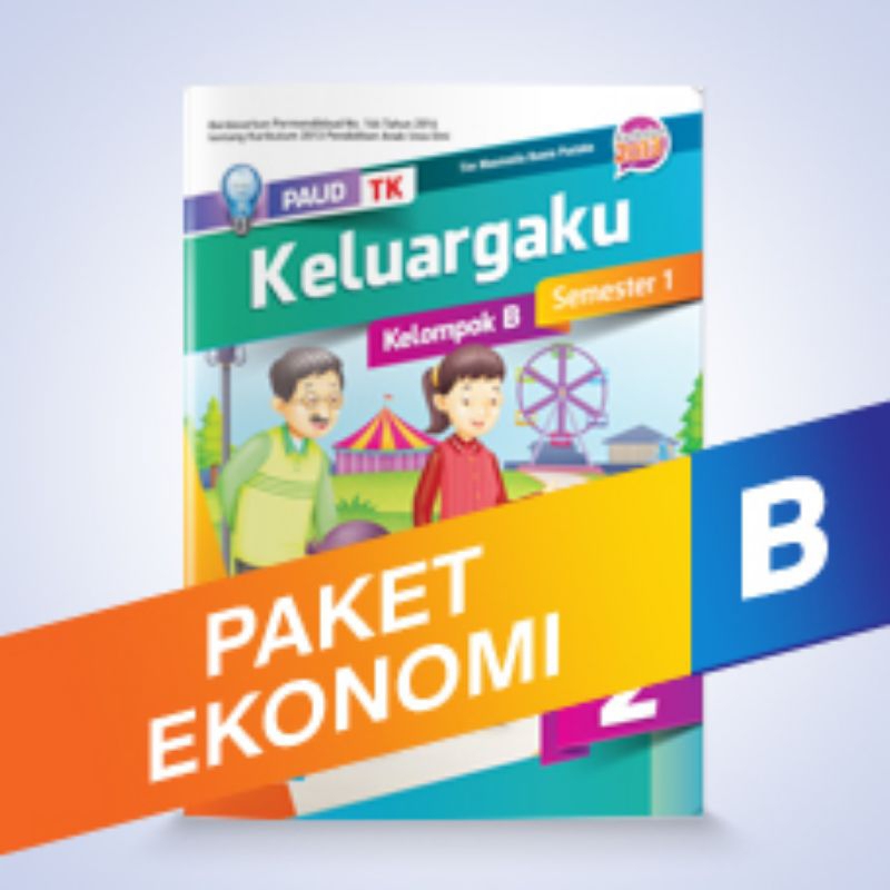 

BUKU MASMEDIA PAKET EKONOMI B PAUD/TK KELUARGAKU (K13)