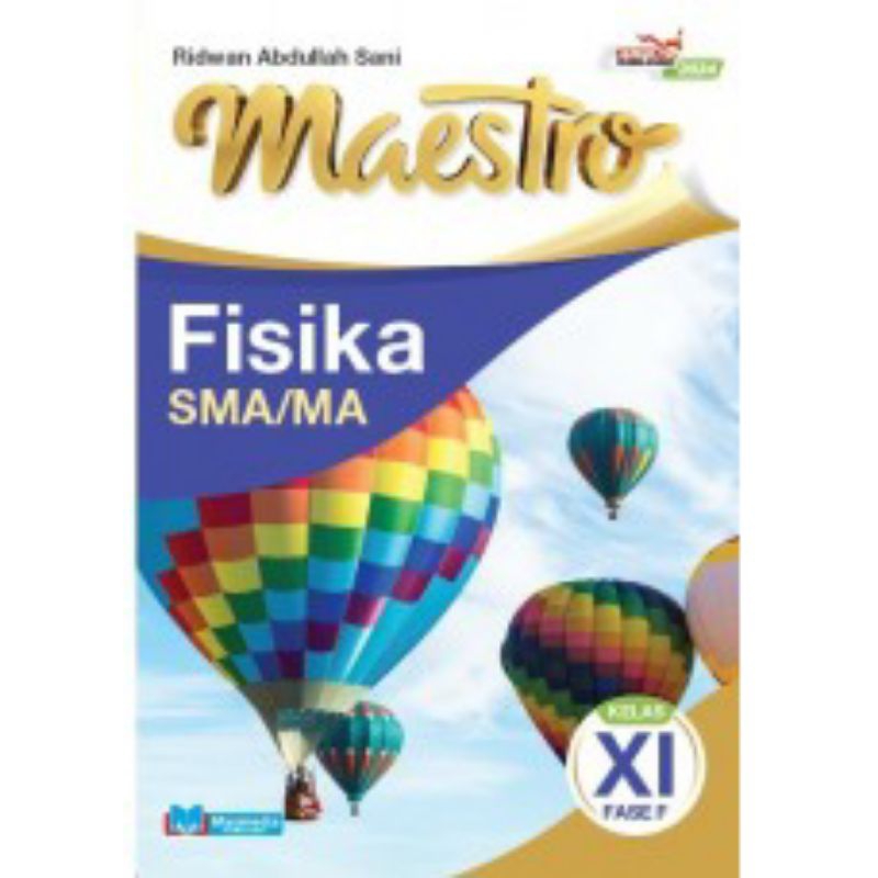 

BUKU MASMEDIA SMA MAESTRO FISIKA KELAS XI DAN XII K-MERDEKA