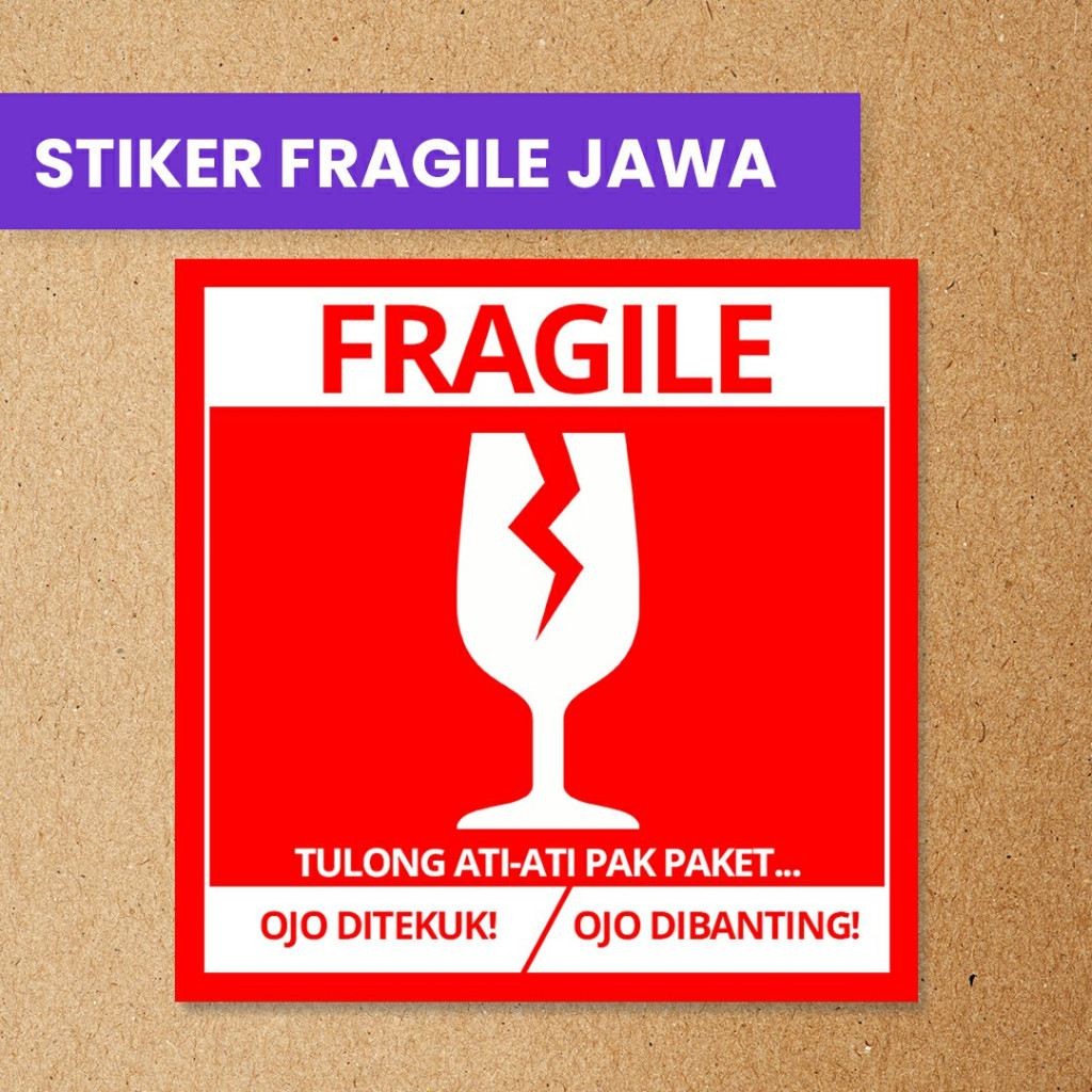 

STIKER FRAGILE UNIK BAHASA JAWA