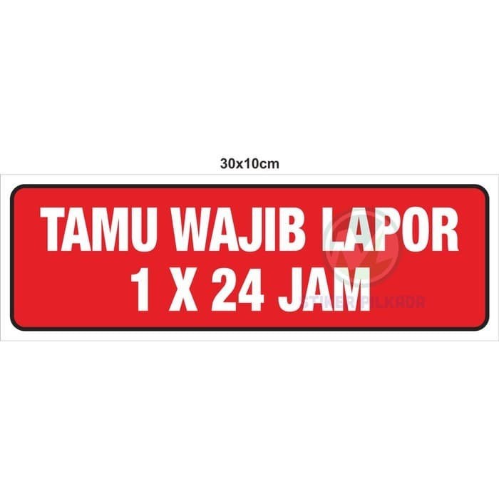 

STIKER VINYL TAMU WAJIB LAPOR