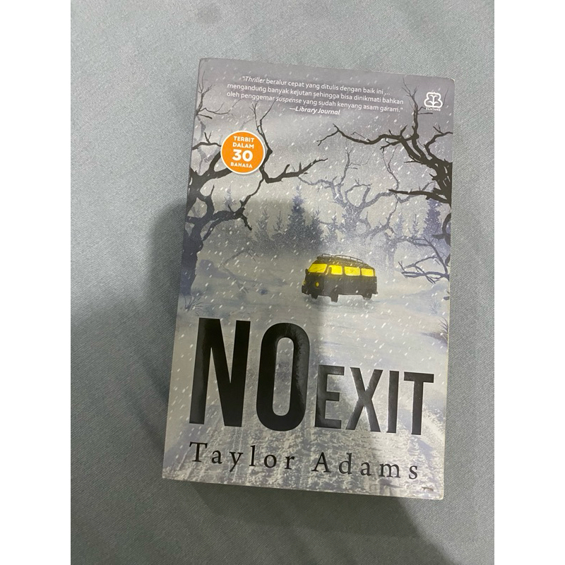 PRELOVED BUKU BEKAS NO EXIT BY TAYLOR ADAMS