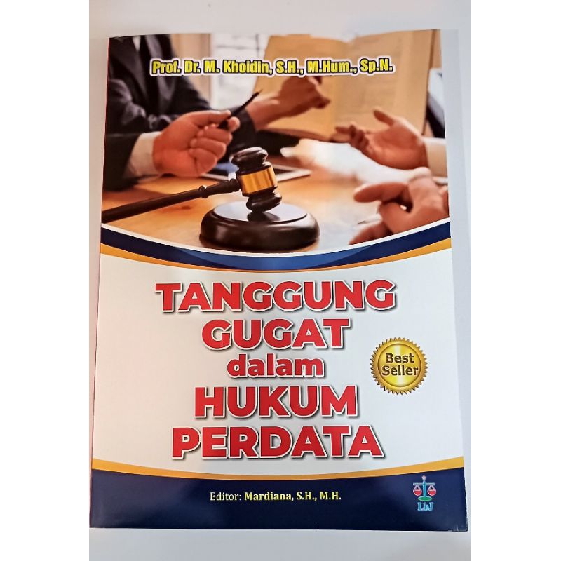 TANGGUNG GUGAT DALAM HUKUM PERDATA