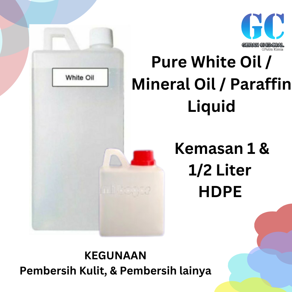 Pure White Oil / Mineral Oil / Paraffin Liquid