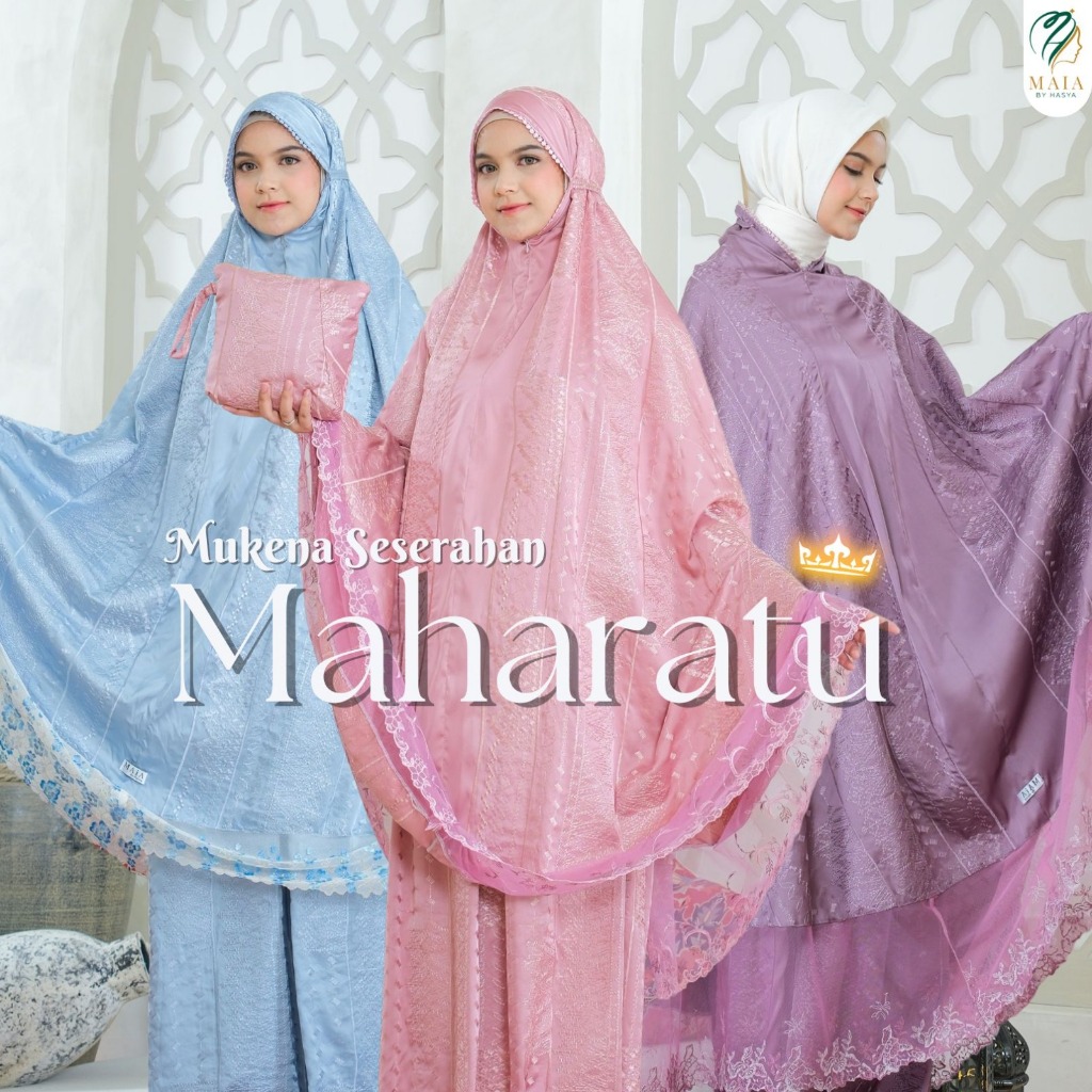 MAIA BY HASYA - Mukena Hari Raya Idul Fitri Maharatu Series