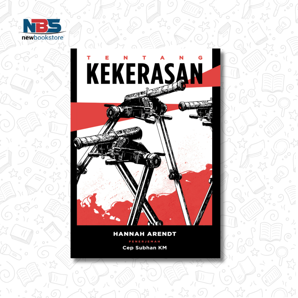 Tentang Kekerasan - Hannah Arendt