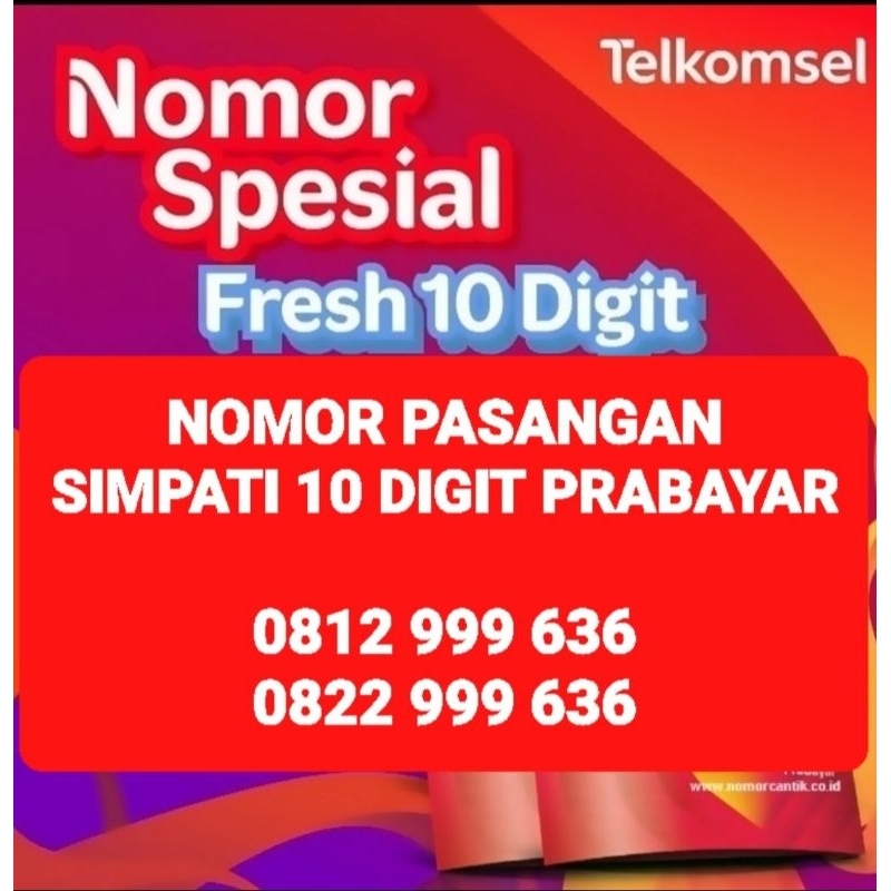 SIMPATI 10 DIGIT PRABAYAR NOMOR PASANGAN /COUPLE 0812/0822 999 737