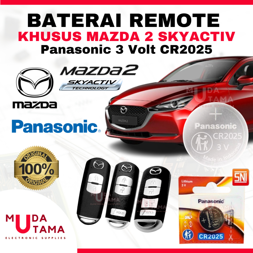 Baterai Remote Mobil MAZDA 2 SKYACTIV - ORIGINAL PANASONIC CR2025 3 Volt | Battery Remote MAZDA 2 SK
