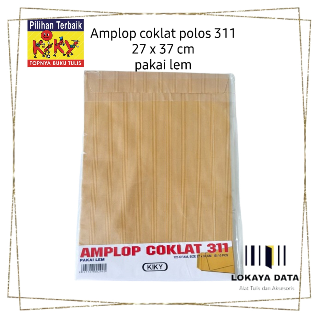 

KIKY AMPLOP COKLAT POLOS (SUDAH ADA LEM) 311 (1 PAK ISI 10)