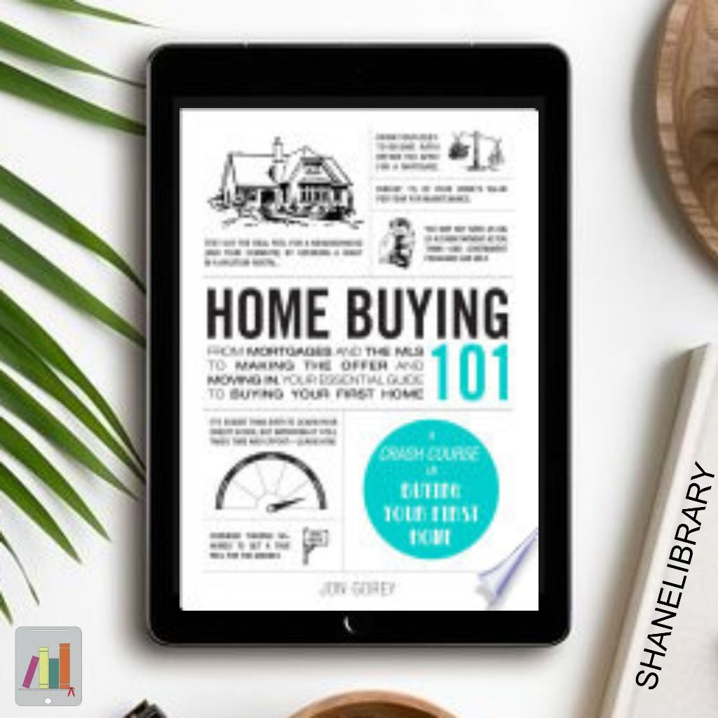 

Home Buying 101 by Jon Gorey