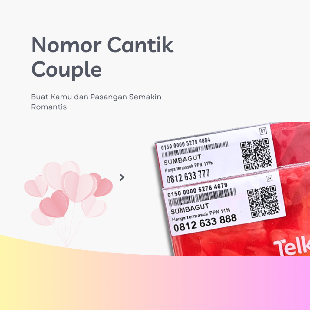 Upgrade Hubunganmu dengan Couple Nomor Cantik Telkomsel 10 Digit 888 999