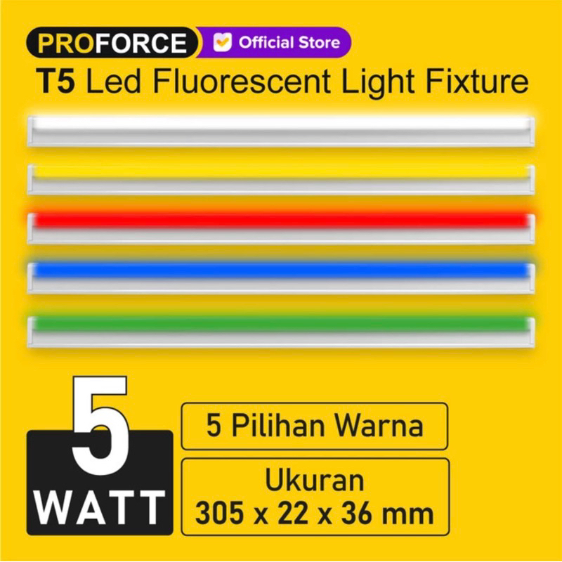 Lampu TL LED Proforce T5 5 Watt Panjang 30 CM Warna Putih