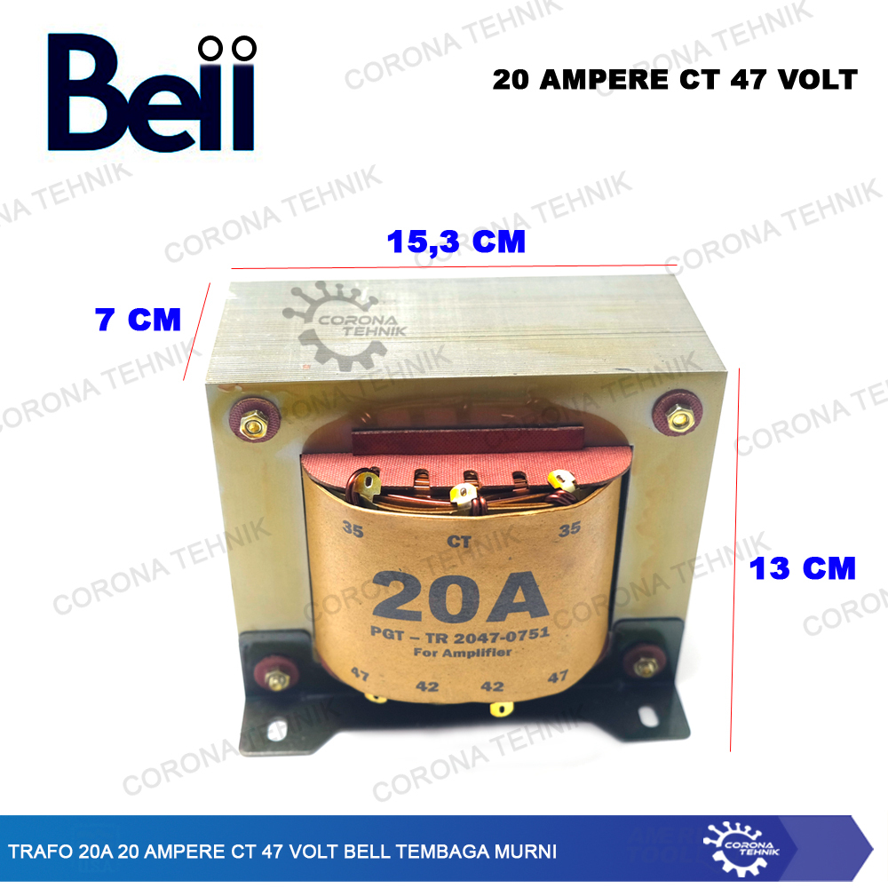 Trafo 20A 20 Ampere CT 47 Volt BELL Tembaga Murni