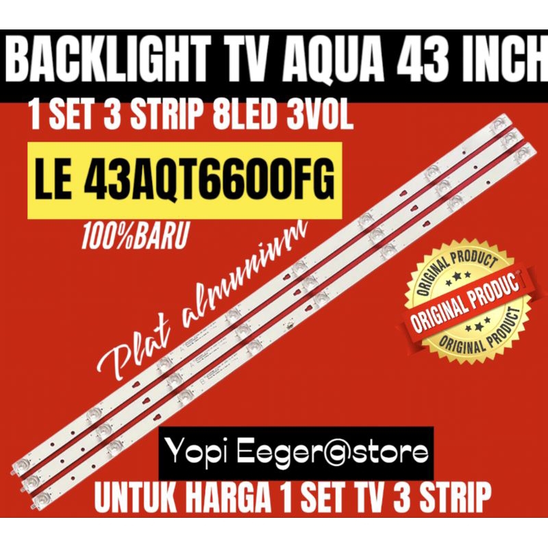 BACKLIGHT TV LCD LED AQUA 43 INCH LE-43AQT6600FG BACKLIGHT TV AQUA 43 INCH
