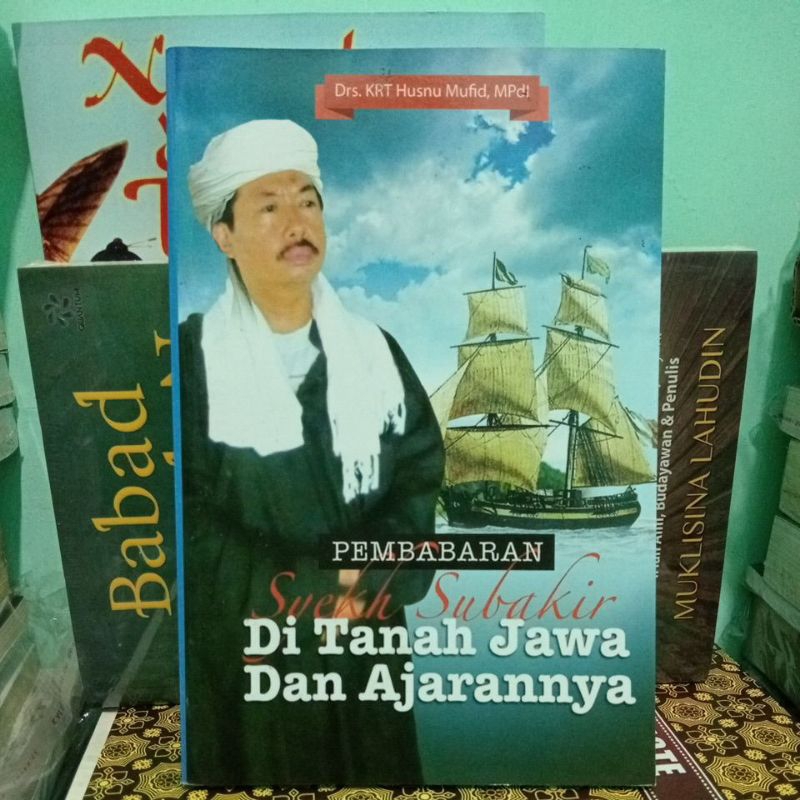 Pembabaran Syekh Subakir di Tanah Jawa dan Ajarannya