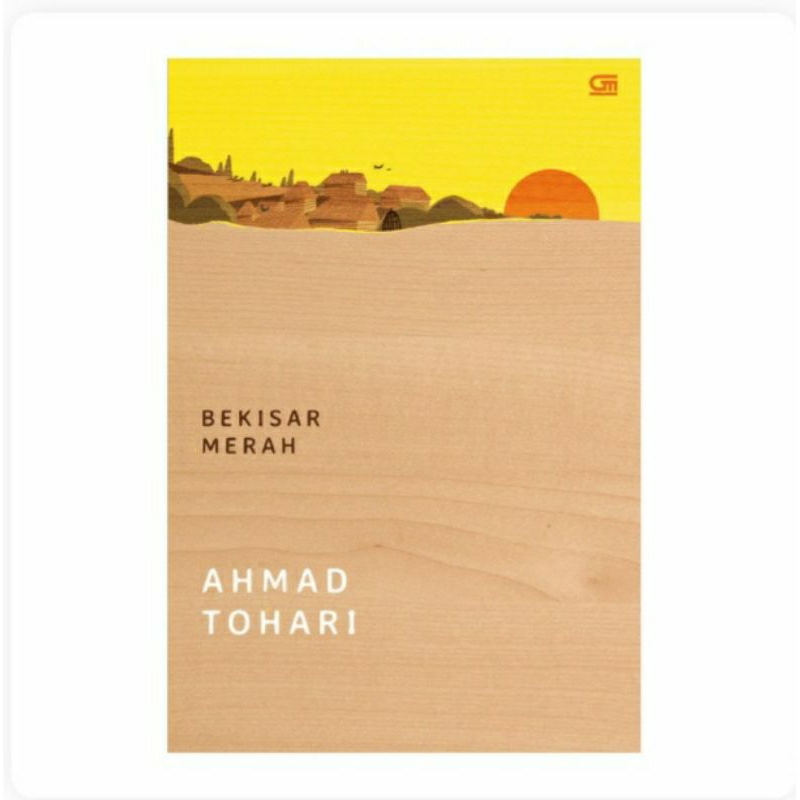 Bekisar Merah - Ahmad Tohari