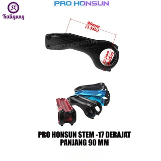 PRO HONSUN Stem minus 17 derajat 90mm - Stem Oversize Sepeda XC MTB Roadbike - Stem Stang Sepeda Gun