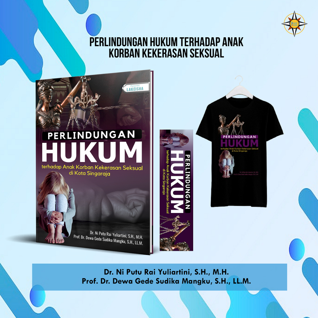 1585. PERLINDUNGAN HUKUM TERHADAP ANAK KORBAN KEKERASAN SEKSUAL