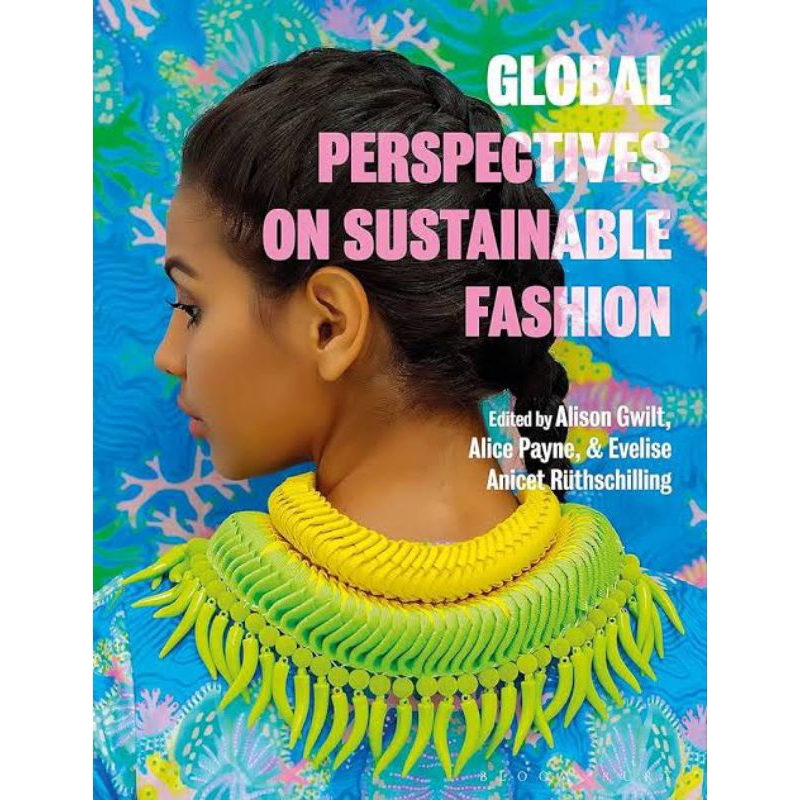 ORIGINAL Global Perspectives On Sustainable Fashion - Alison