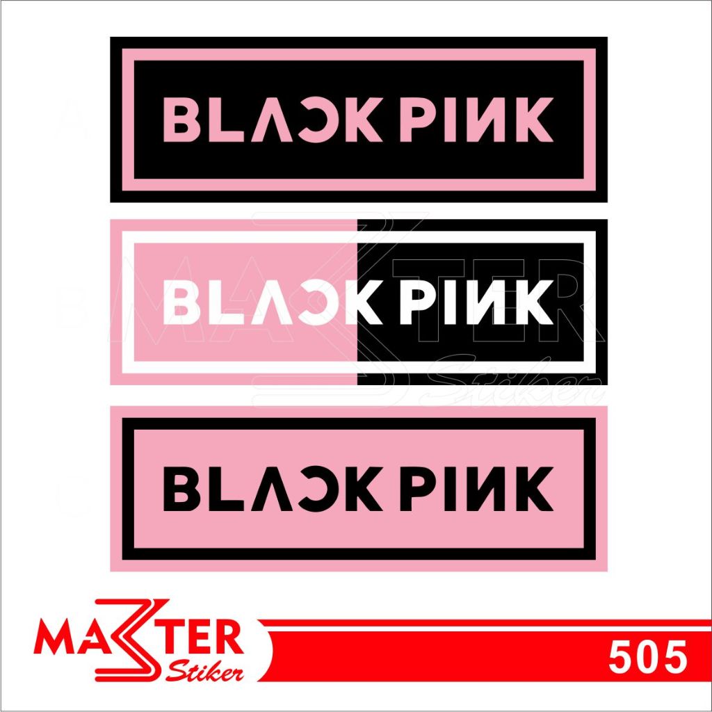 

505 - Stiker Black Pink, Sticker Vinyl, Premium, Tahan Air, Termurah, dan Bisa Custom