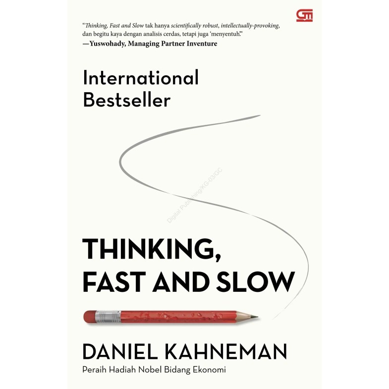 Thinking, Fast and Slow - Daniel Kahneman