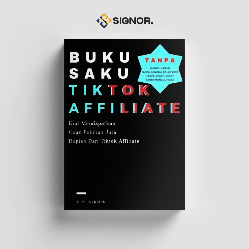 

[ID1691] Buku Saku Tiktok Affiliate - AM Siddik