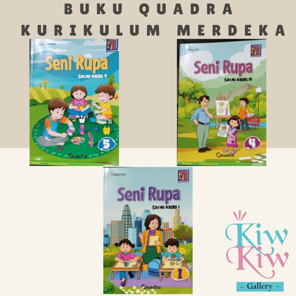 Buku Seni Rupa Kelas 1, 2, 3, 4, 5, 6 SD/MI Kurikulum Merdeka - Quadra