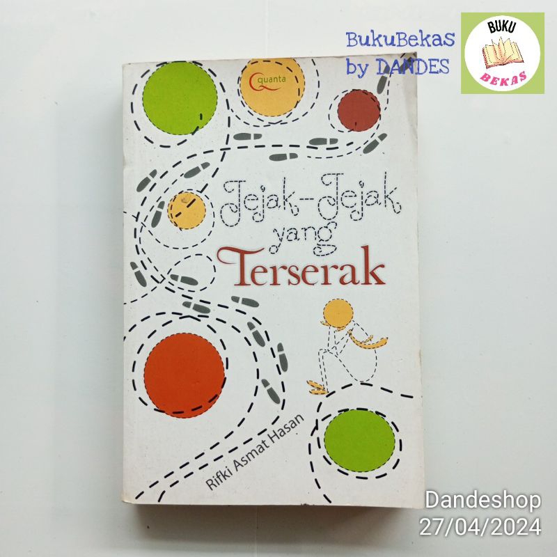 Jejak Jejak Yang Terserak by Rifki Asmat Hasan - Buku Motivasi Islami