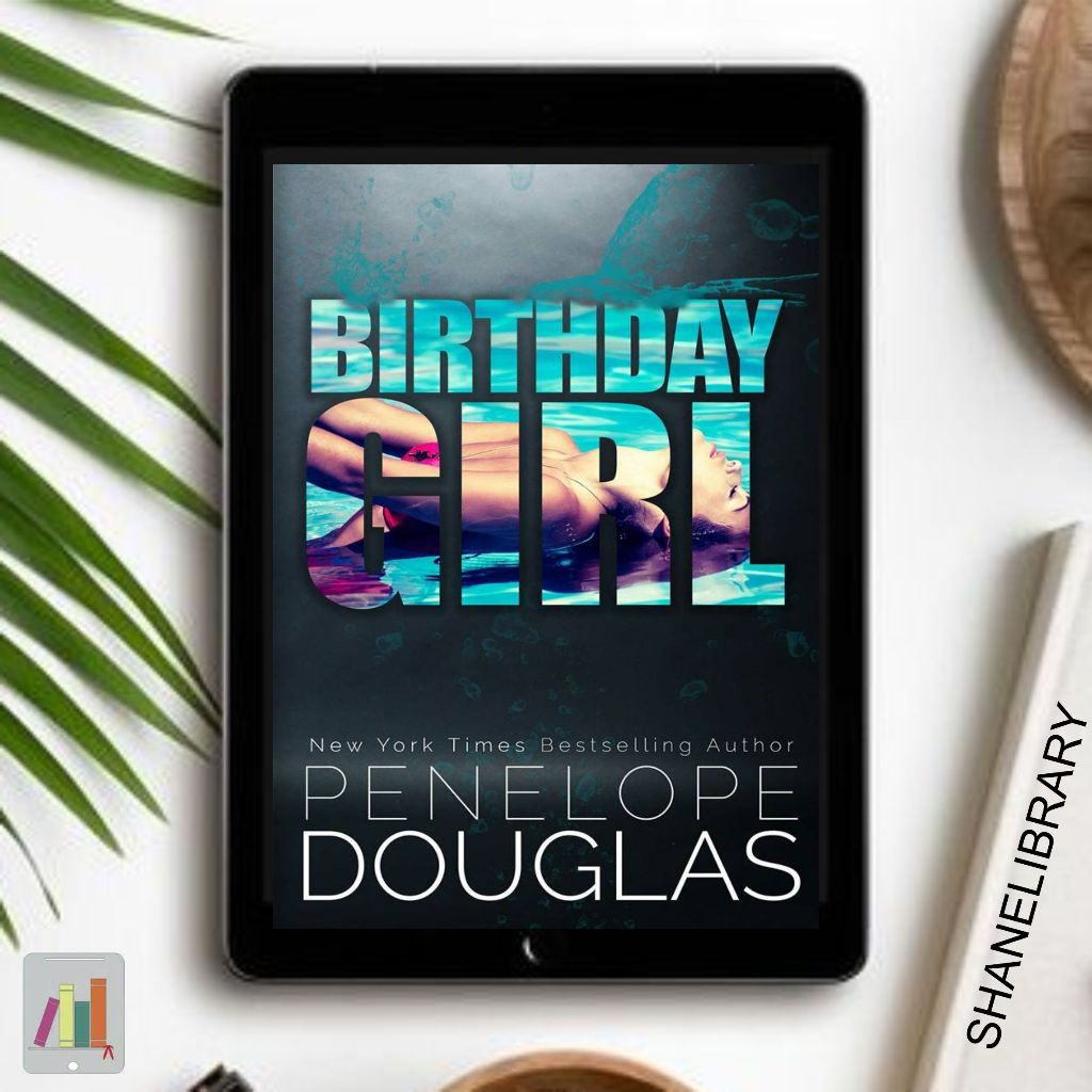 

Birthday Girl by Penelope Douglas