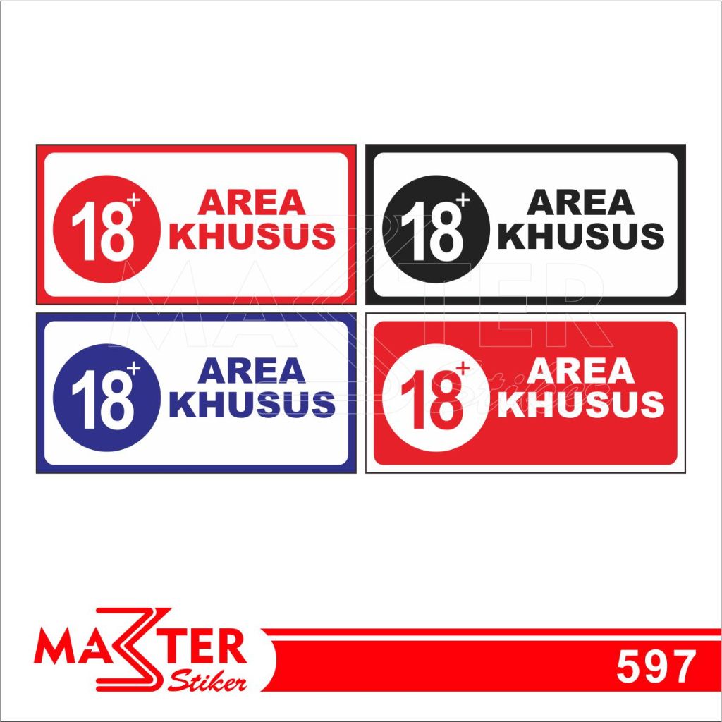 

597 - Stiker Area Khusus Usia 18+, Sticker Vinyl, Premium, Tahan Air, Termurah, dan Bisa Custom