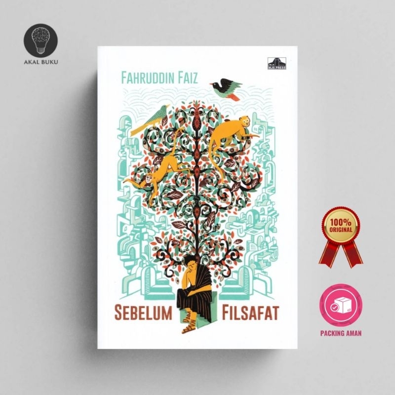 Sebelum Filsafat - Fahruddin Faiz