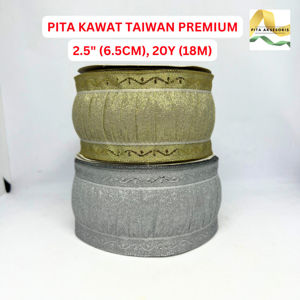 

(1 Roll) Pita Kawat Bahan Kain Taiwan Premium ±6.5cm x 20 Yard Motif Gold Silver Pita Gamis Glitter Organdi Organza Pinggir Kawat Ornament Pohon Natal Hiasan Xmas Hampers Kue Pita Kado Bouquet