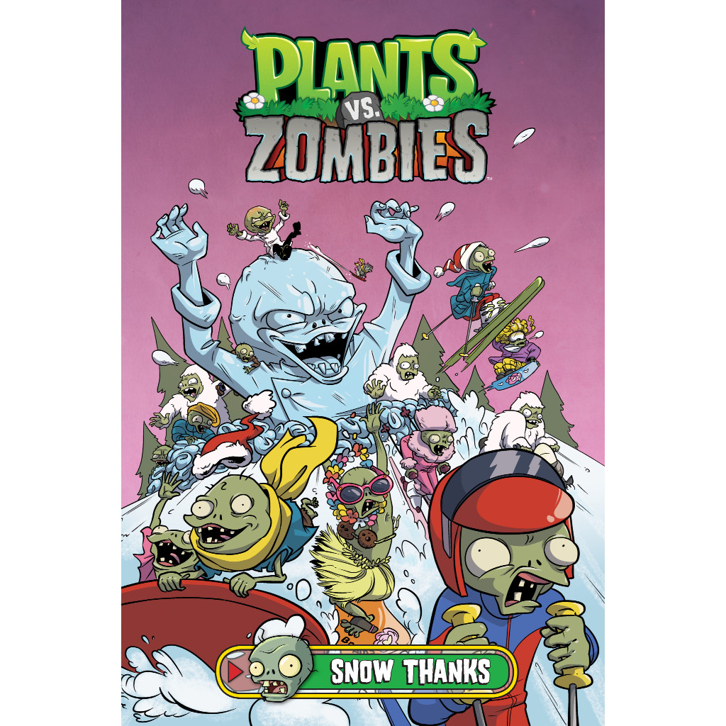 

Plants vs. Zombies TPB - Snow Thanks (Bacaan Seru / D)