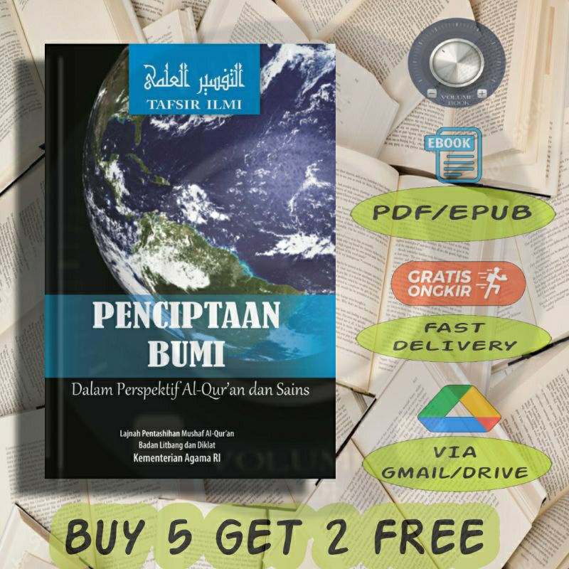 

Penciptaan Bumi Dalam Perspektif Al Quran dan Sains - Volume