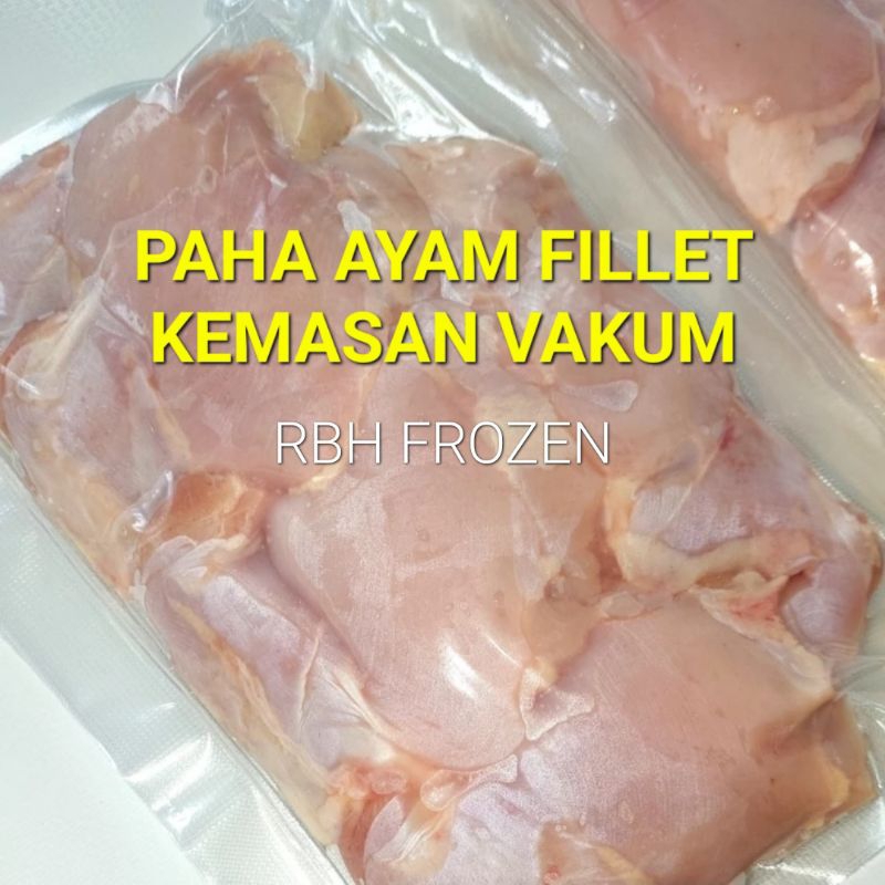 

Paha Ayam Fillet Kemasan Vakum 1 Kg