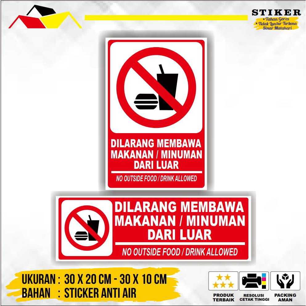 

STIKER DILARANG MEMBAWA MAKANAN / MINUMANDARI LUAR