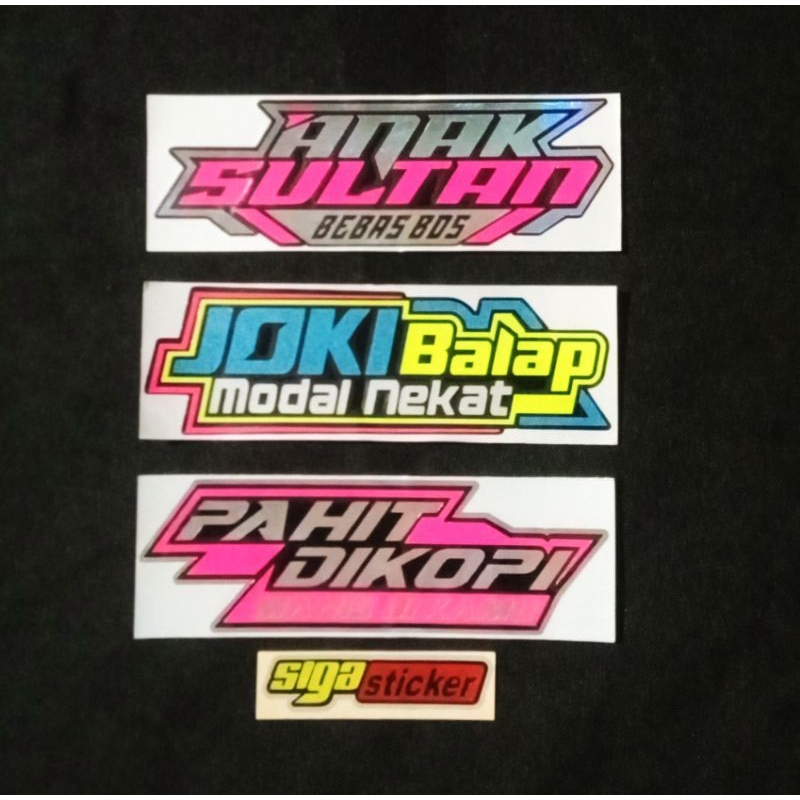 

STIKER ANAK SULTAN BEBAS STICKER KATA KATA CUTTING