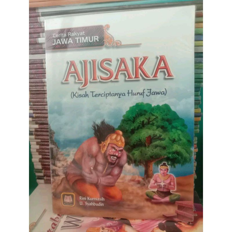 CERITA RAKYAT JAWA TIMUR AJISAKA KISAH TERCIPTANYA HURUF JAWA