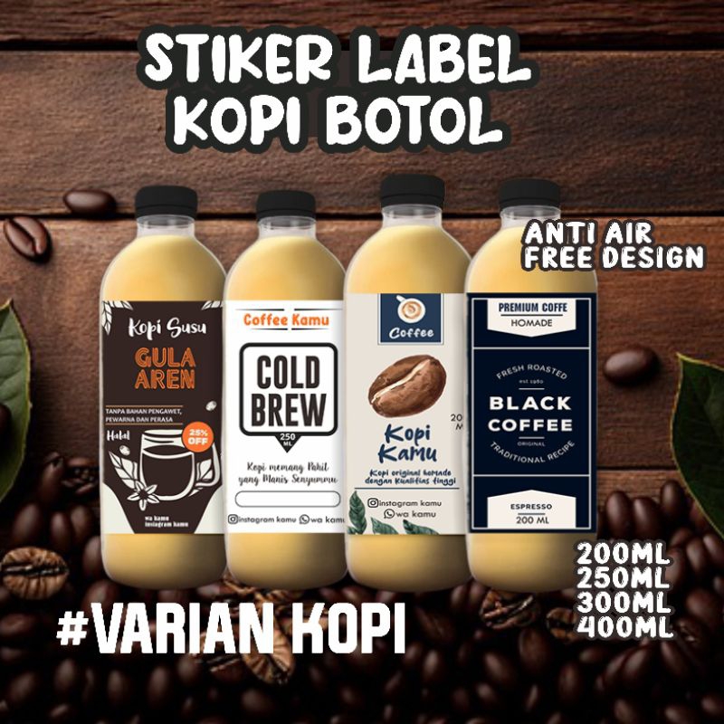 

CETAK STIKER LABEL MINUMAN BOTOL KOPI // Stiker Minuman "250" mili liter, 500ml, 1000ml / CUSTOM STIKER PRODUK KOPI // STIKER MURAH LABEL COFFE KEKINIAN FREE DESIGN/ stiker chromo ANTI AIR SEHARI JADI STIKER BEST SELLER BAGUS KEREN MENARIK BANYAK BINUS