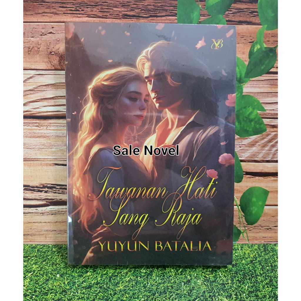 READY Tawanan Hati Sang Raja - Yuyun Batalia NOVEL
