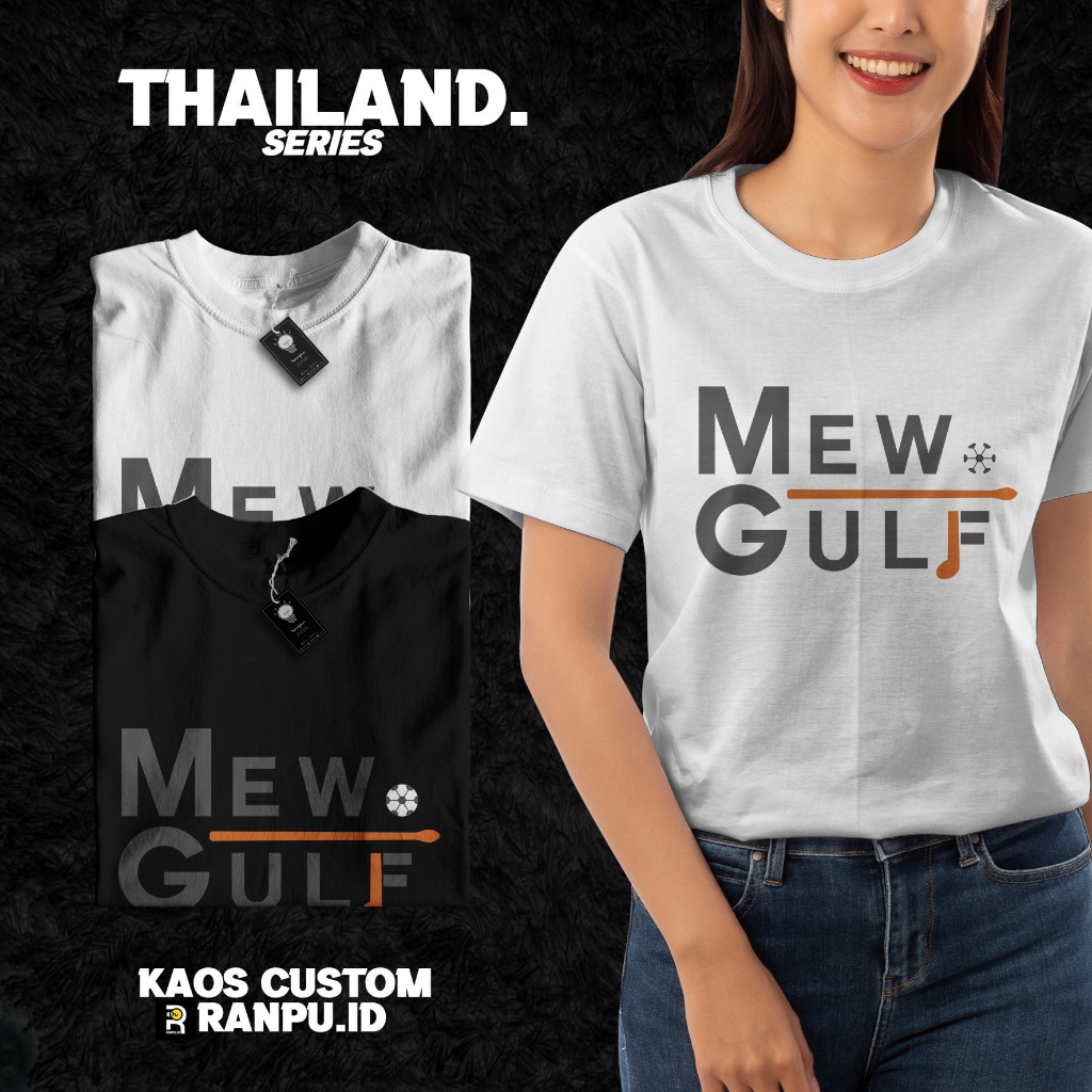 T-Shirt Kaos Thailand: Drama The TharnType Mew Gulf