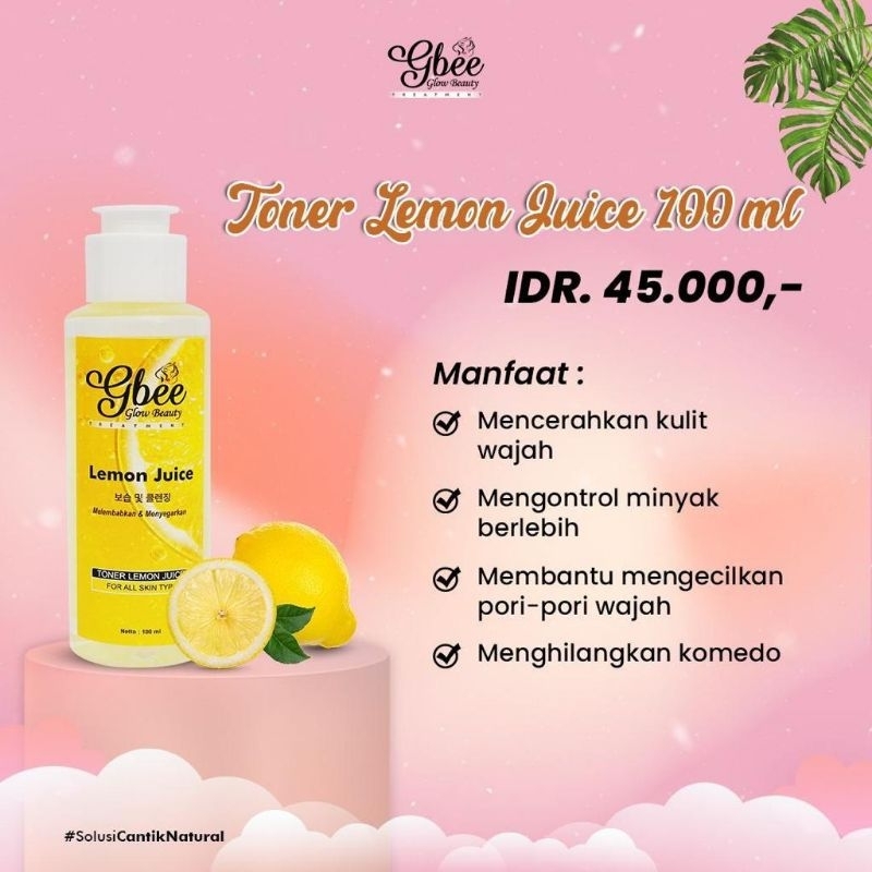 TONER LEMON / TONER LEMON GBEE GLOW BEAUTY / TONER GBEE / TONER SEBAGAI PENYEGAR / TONER GBEE ORIGIN