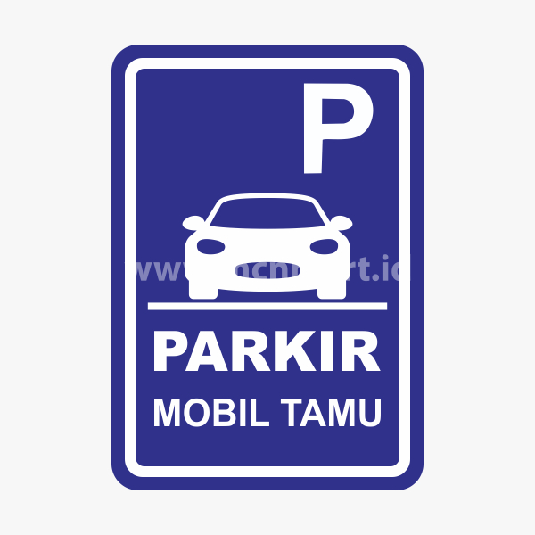 

Safety Sign Rambu K3 Petunjuk - Parkir Mobil Tamu