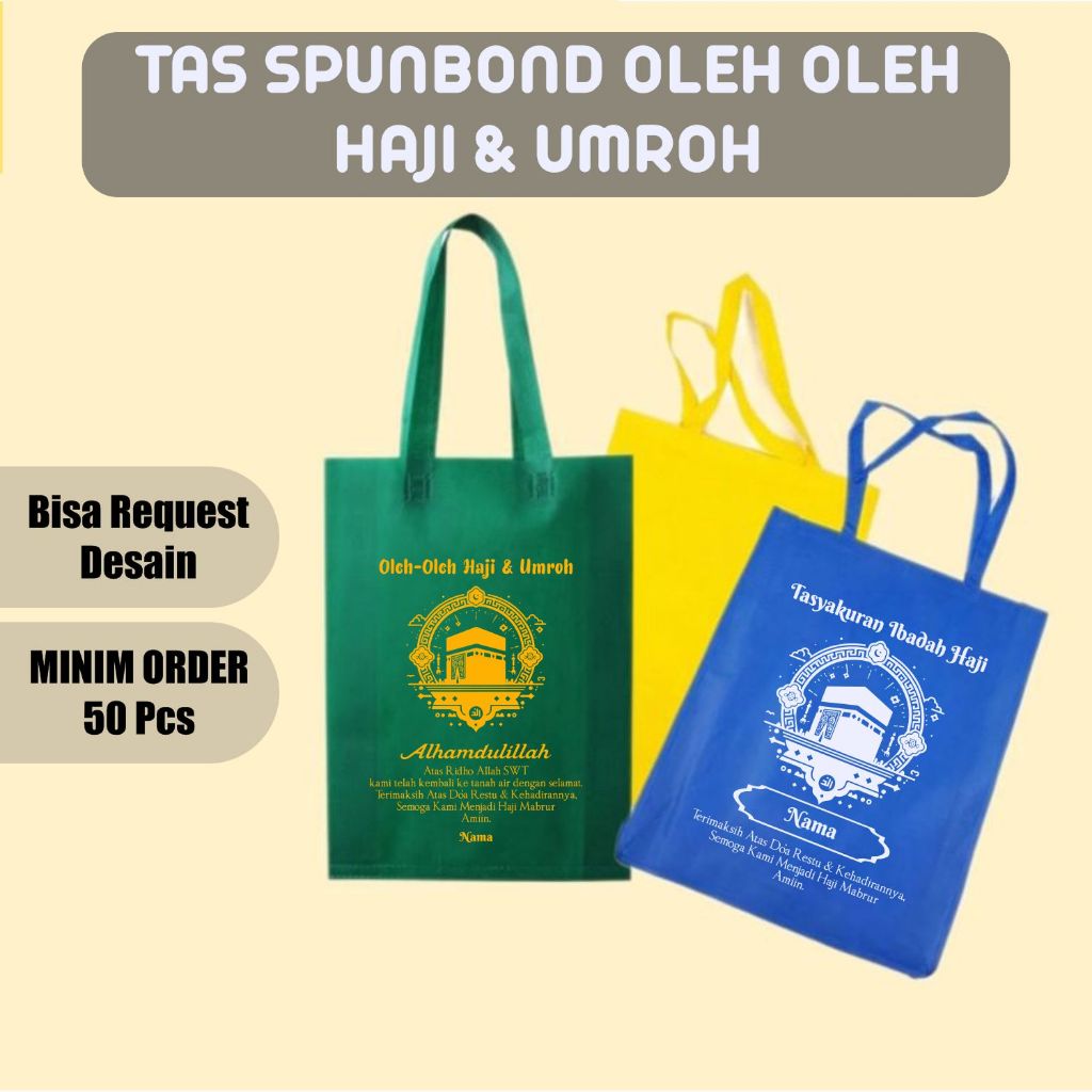 

Tas Custom Nama Bebas Design - Tas Souvenir oleh-oleh Haji & Umroh - Tas Syukuran - Tas Hajatan