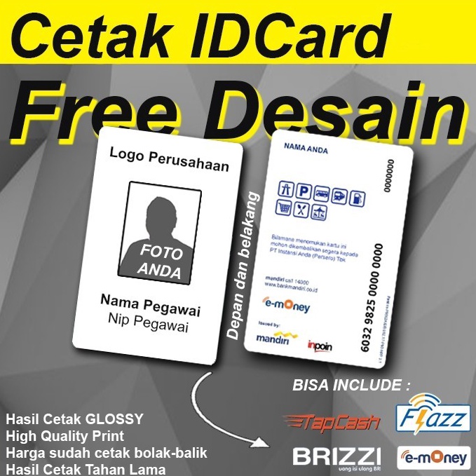 

ART Q96C Cetak idcard id card name tag emoney tapcash brizzi flazz GLOSSY MENGKILAP