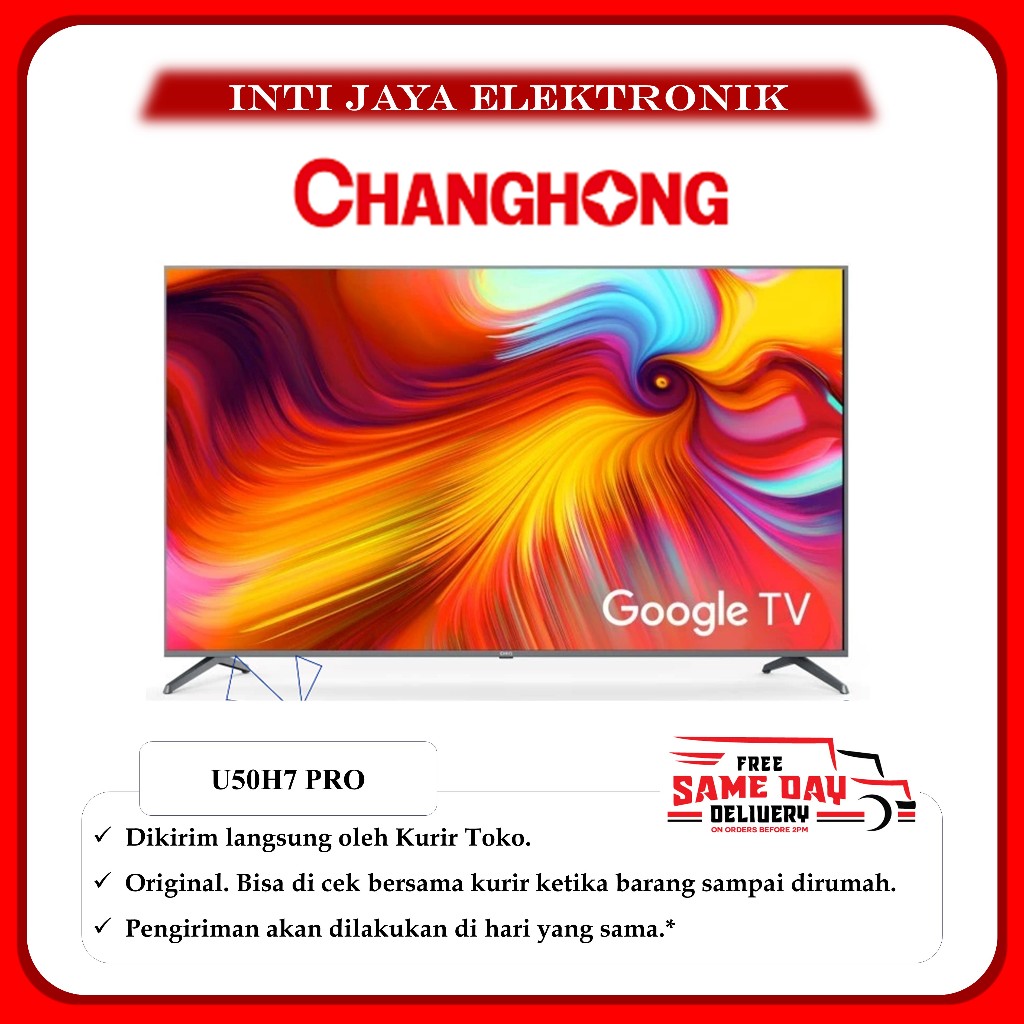 TV CHANGHONG 50 INCH UHD 4K ANDROID DIGITAL GOOGLE TV U50H7 PRO 50INCH