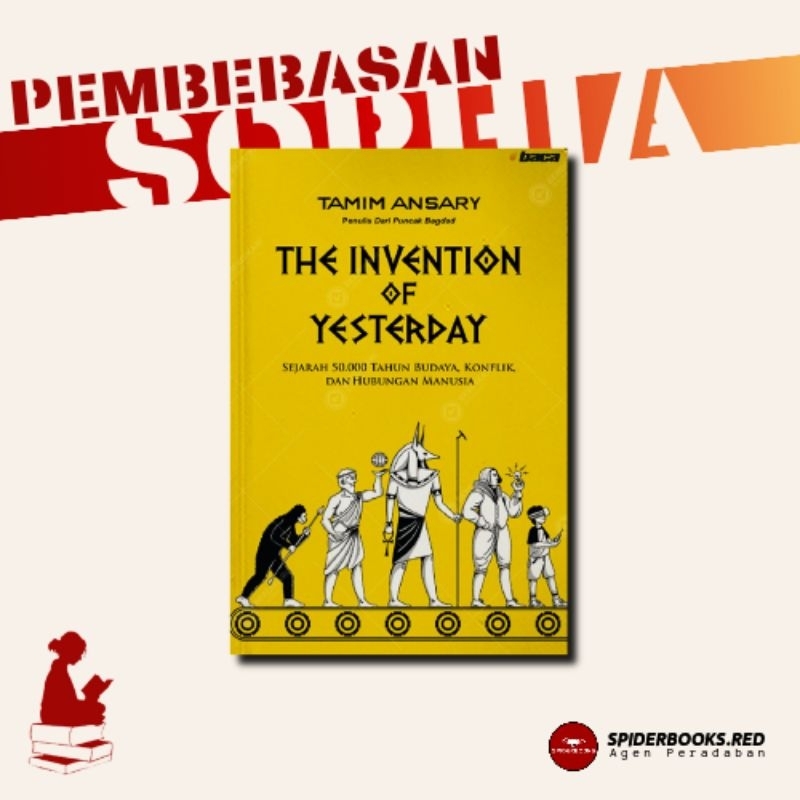 Buku The Invention of Yesterday | Tamim Ansary