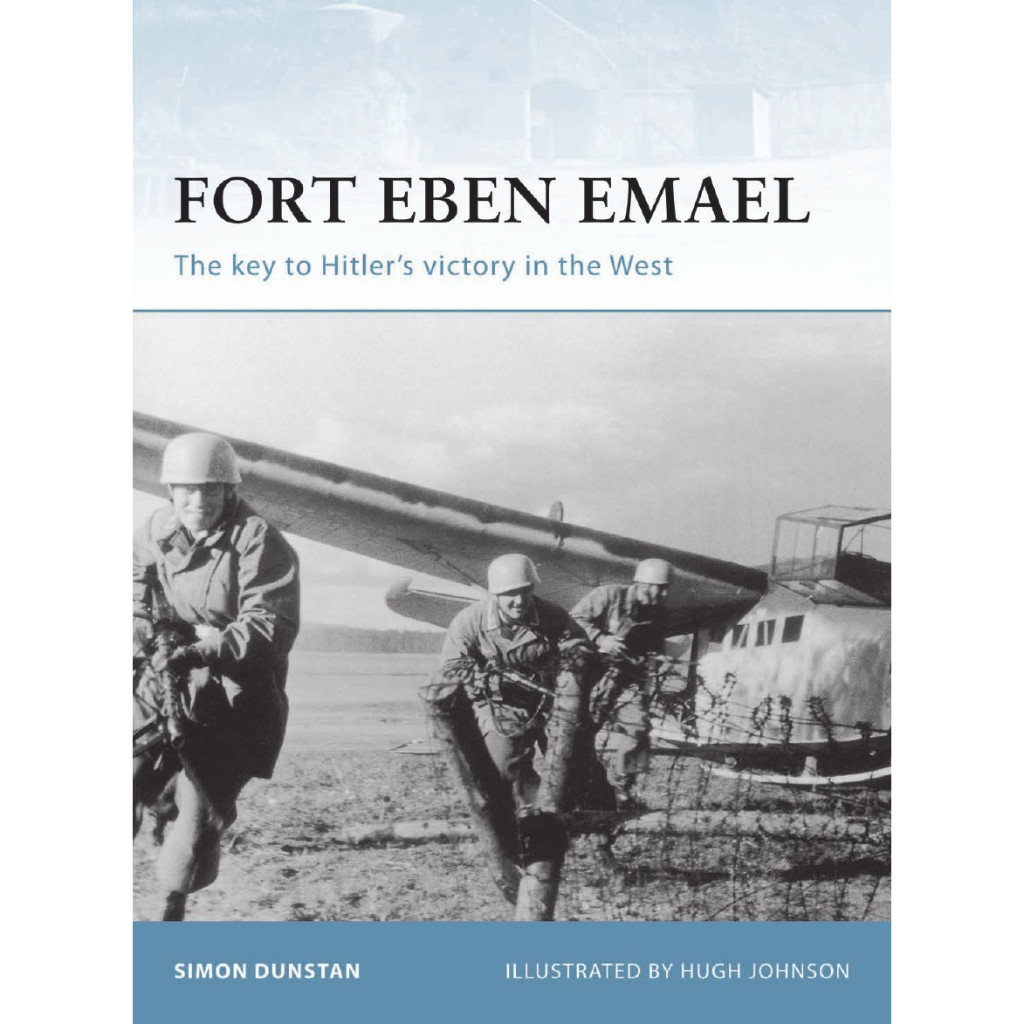 

Osprey Fortress 030 - Fort Eben Emael - The Key to H1tler's Victory in the West (Sejarah / D)